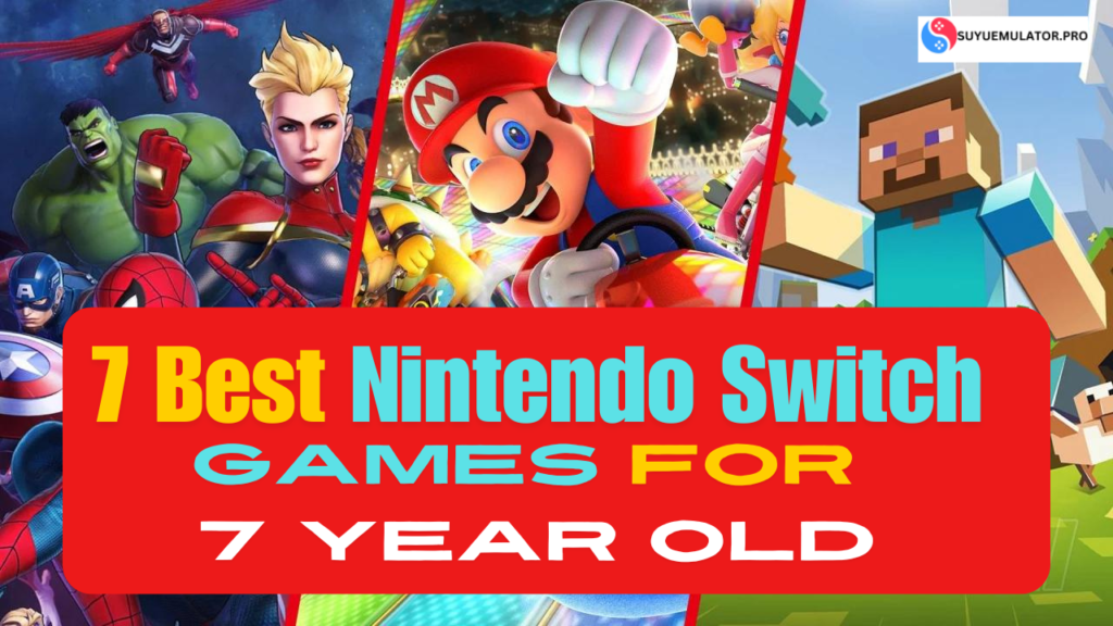 Best Nintendo Switch Games for 7 Year old